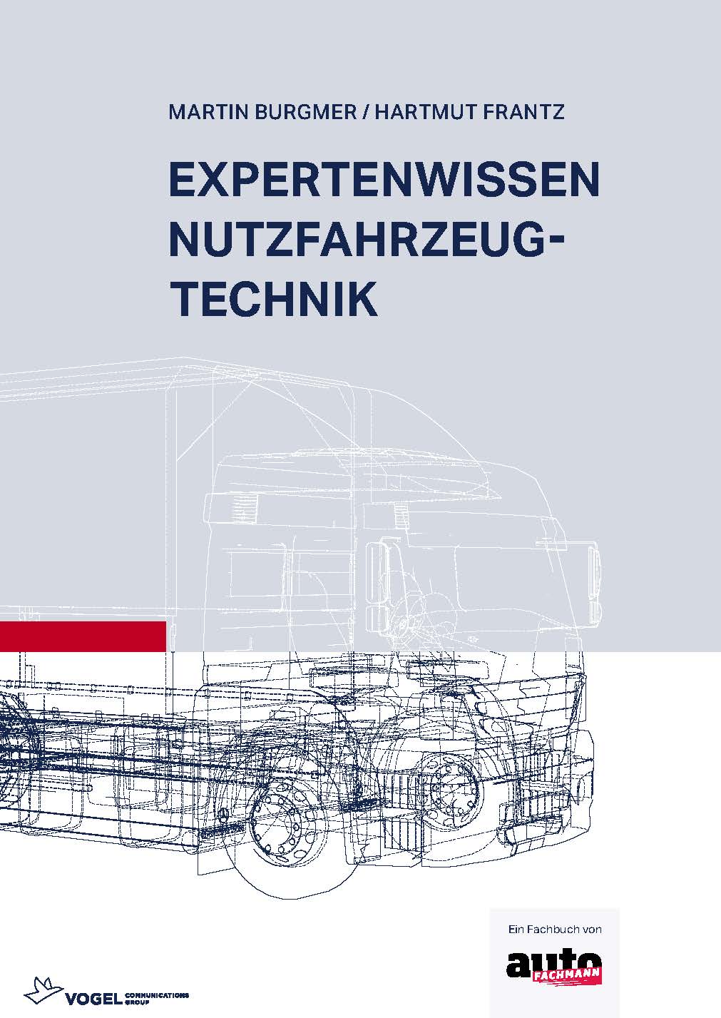 Buch Expertenwissen Nutzfahrzeugtechnik, Autoren Burgmer, Frantz, 3. Auflage
