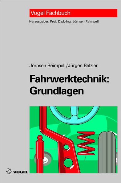 3031g6IX38np82Qdu Cover des Buchs Fahrwerktechnik: Grundlagen der Autoren Jörnsen Reimpell und Jürgen Betzler