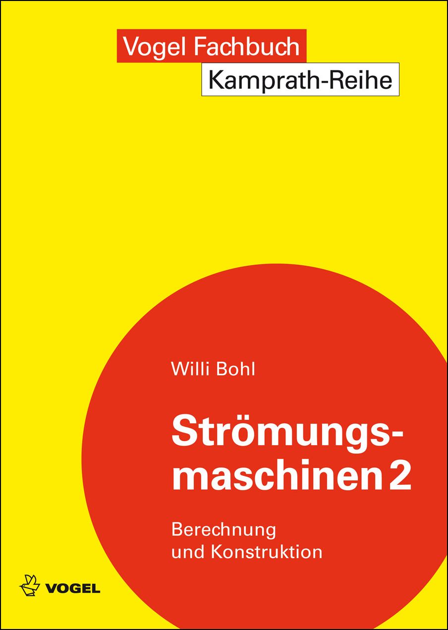 3293 Cover des Buchs Strömungsmaschinen 2 - Berechnung und Konstruktion des Autors Willi Bohl