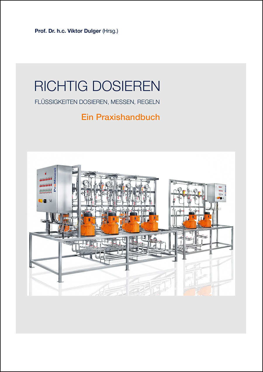 Das Fachbuch "Richtig dosieren. Flüssigkeiten dosieren, messen, regeln" von Viktor Dulger 