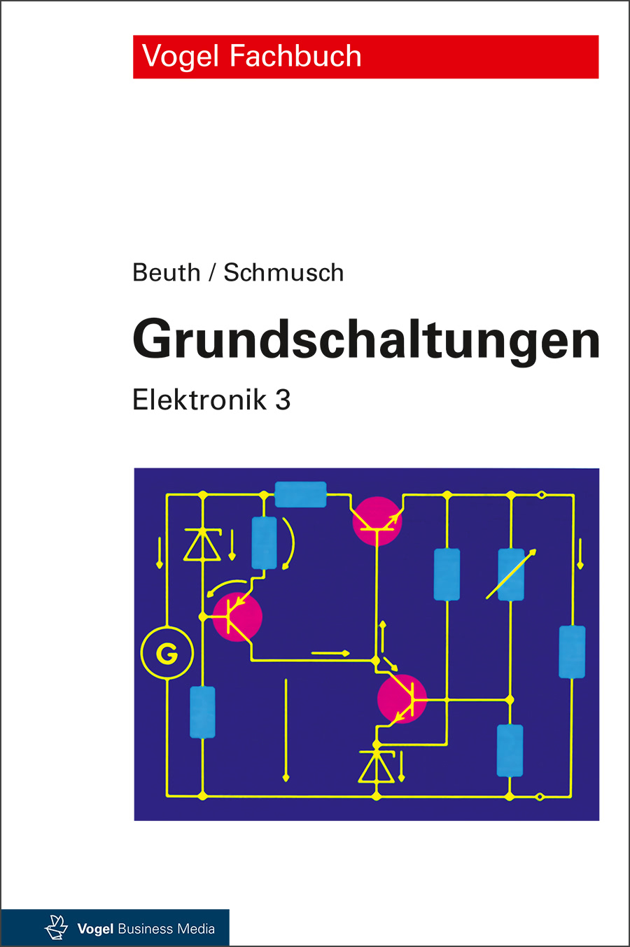 3429 Cover des Buchs Elektronik 3: Grundschaltungen der Autoren Klaus Beuth und Wolfgang Schmusch