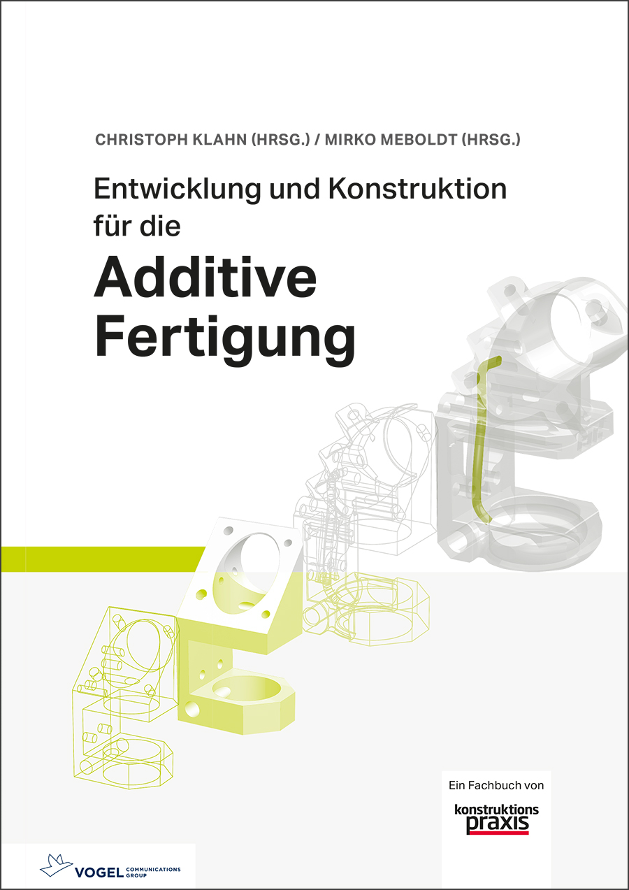 3469_VS Cover des Buchs Entwicklung und Konstruktion für die Additive Fertigung der Autoren Christoph Klahn, Mirko Meboldt, Filippo Fontana, Bastian Leutenecker-Twelsiek, Jasmin Jansen und Daniel Omidvarkarjan
