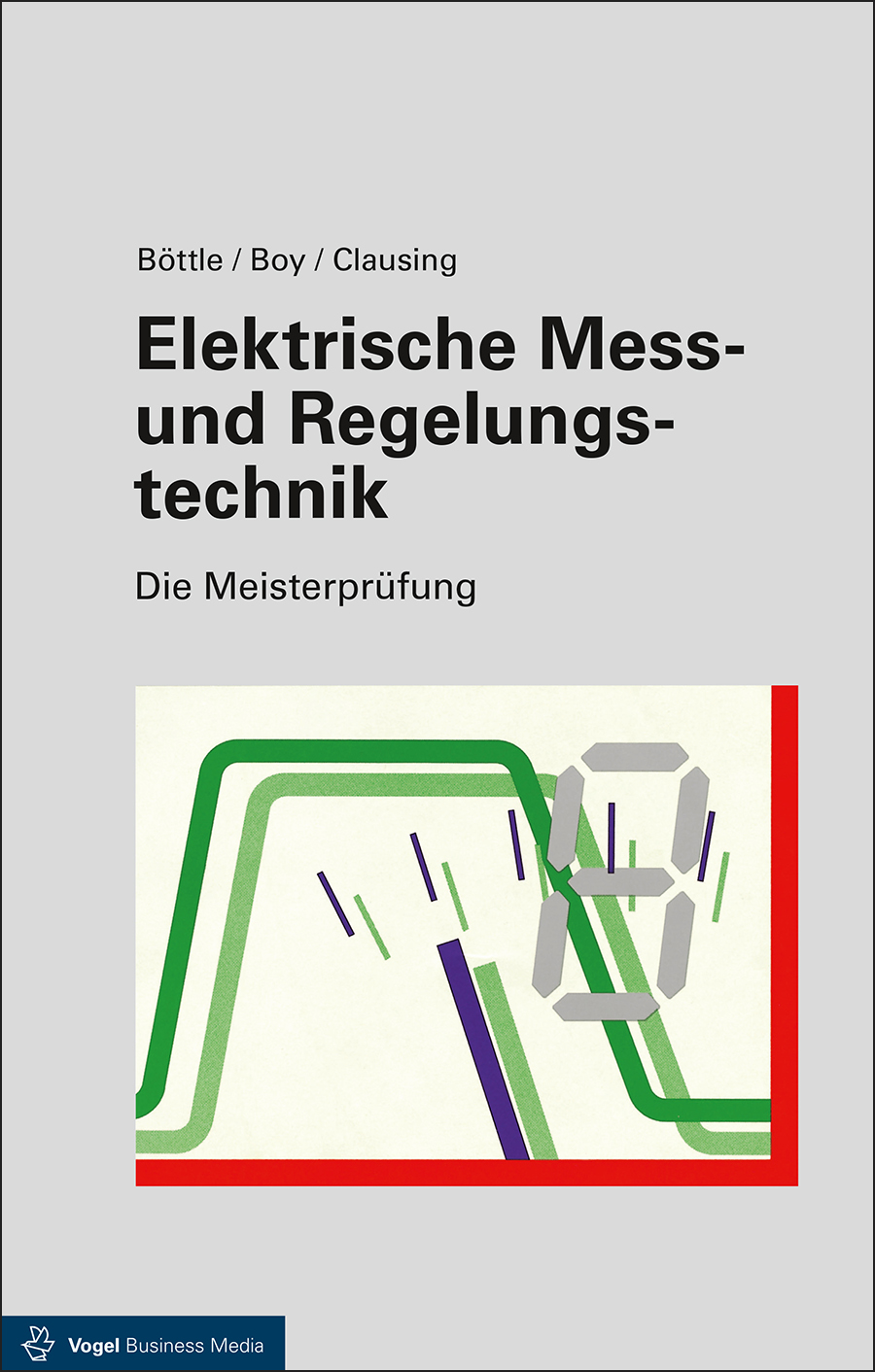 3397 Cover des Buchs Elektrische Mess- und Regelungstechnik der Autoren Böttle, Boy, und Clausing