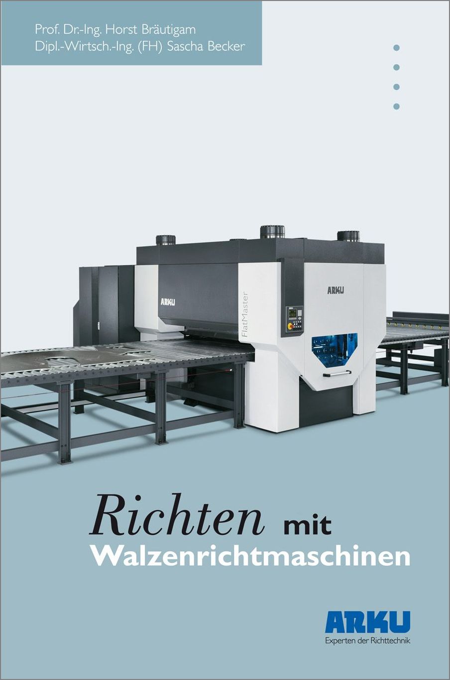 3143 Cover des Buchs Richten mit Walzenrichtmaschinen der Autoren Horst Bräutigam und Sascha Becker