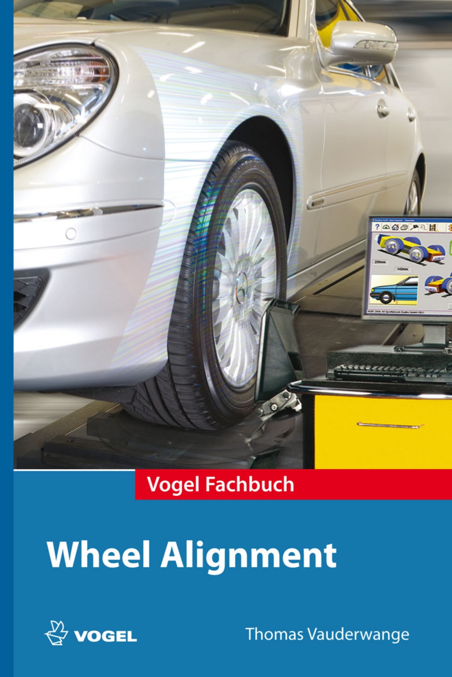 Wheel Alignment (E-Book)  Cover des Buchs Wheel Alignment (E-Book) des Autors Thomas Vauderwange