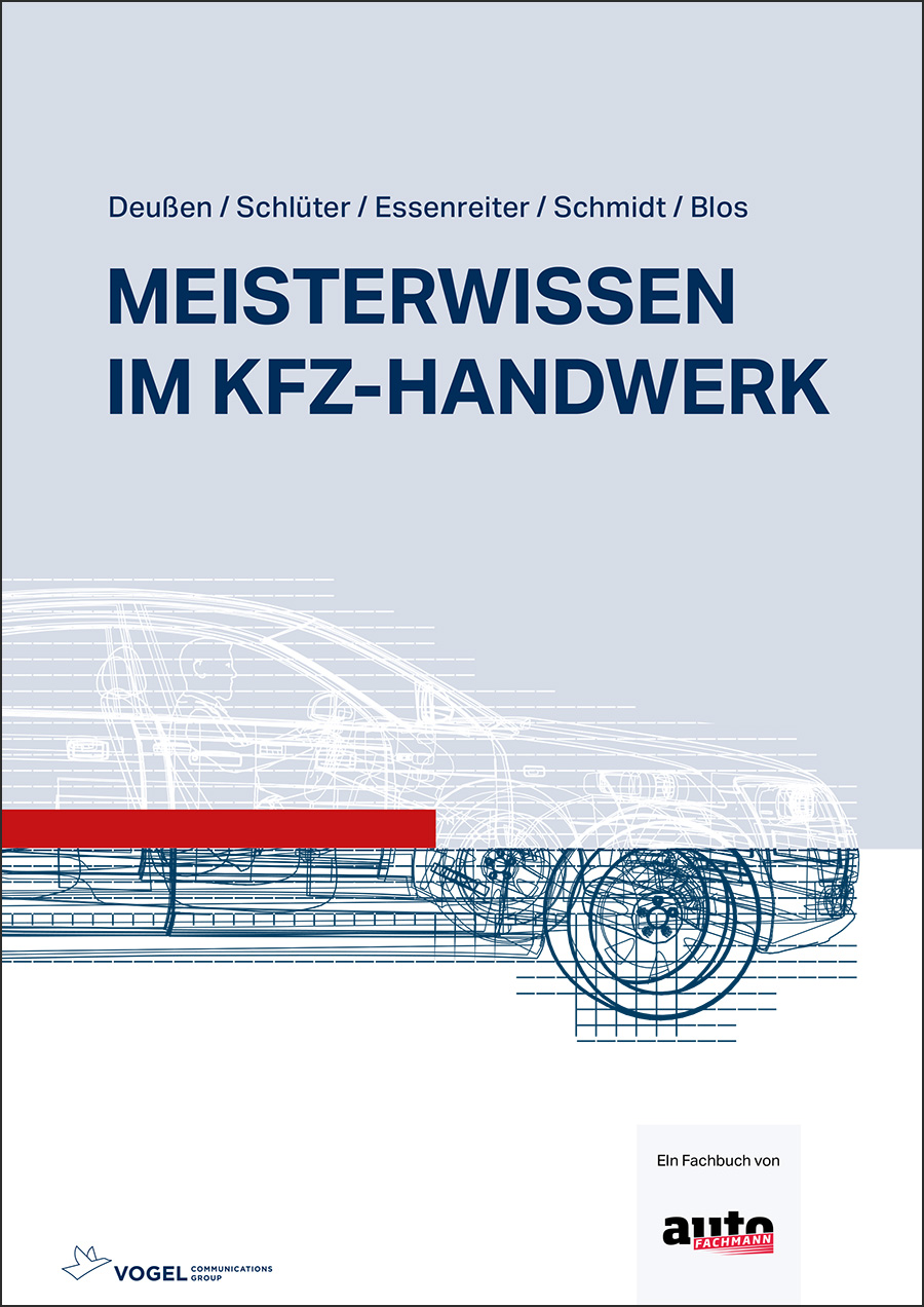 Meisterwissen im Kfz-Handwerk Buch Meisterwissen im Kfz-Handwerk, Auflage 2026, Autoren Blos, Deußen, Essenreiter, Schmidt, Schlüter