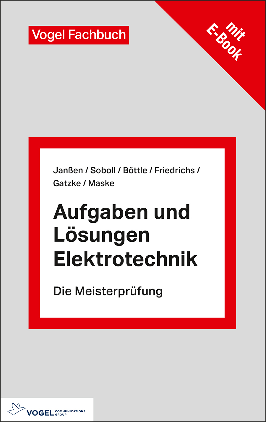 3513 Cover des Buchs Aufgaben und Lösungen Elektrotechnik der Autoren Janßen, Soboll, Böttle, Friedrichs, Gatzke und Maske