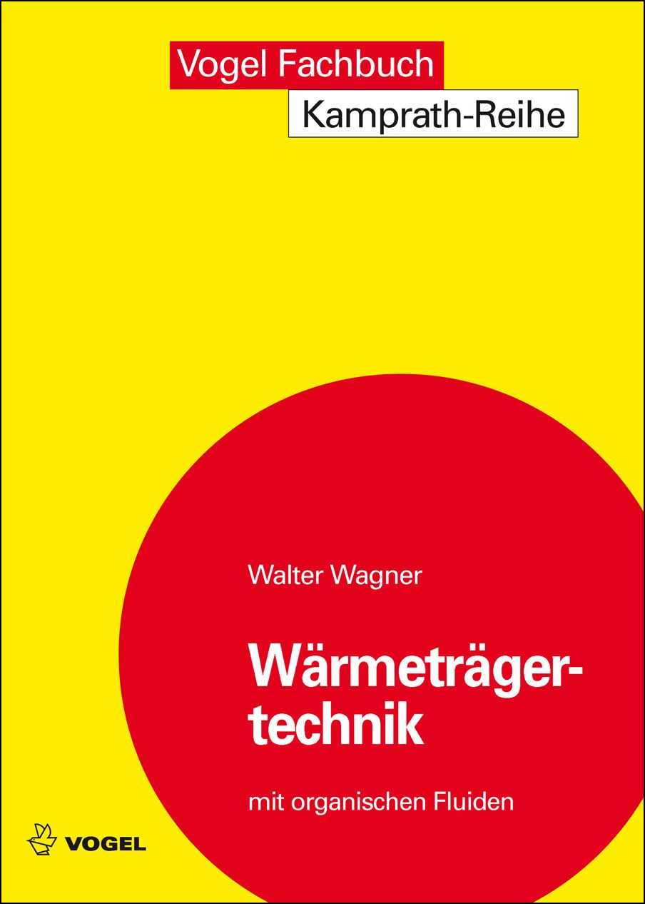 3204 Cover des Buchs Wärmeträgertechnik mit organischen Fluiden des Autors Walter Wagner