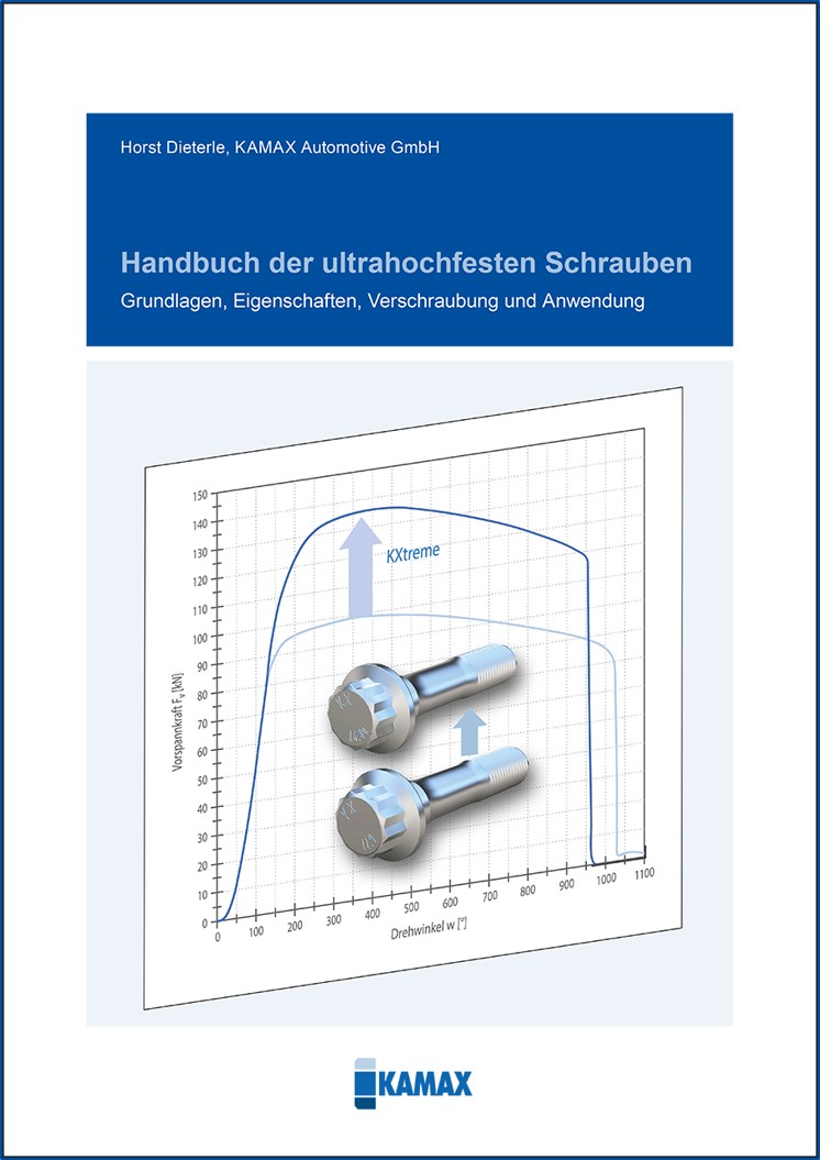 Coverbild_KamaxPq70cEuHQ9oak Cover des Buchs Handbuch der ultrahochfesten Schrauben des Autors Horst Dieterle, KAMAX Automotive GmbH