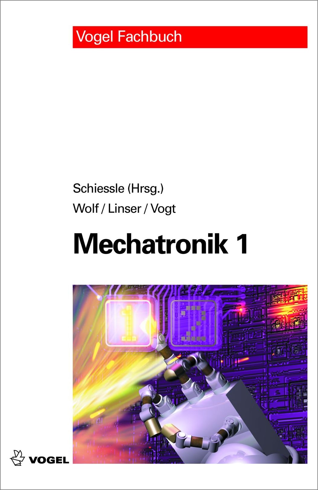 1860 Cover des Buchs Mechatronik 1 (E-Book) der Autoren Schiessle (Hrsg.), Wolf, Linser und Vogt