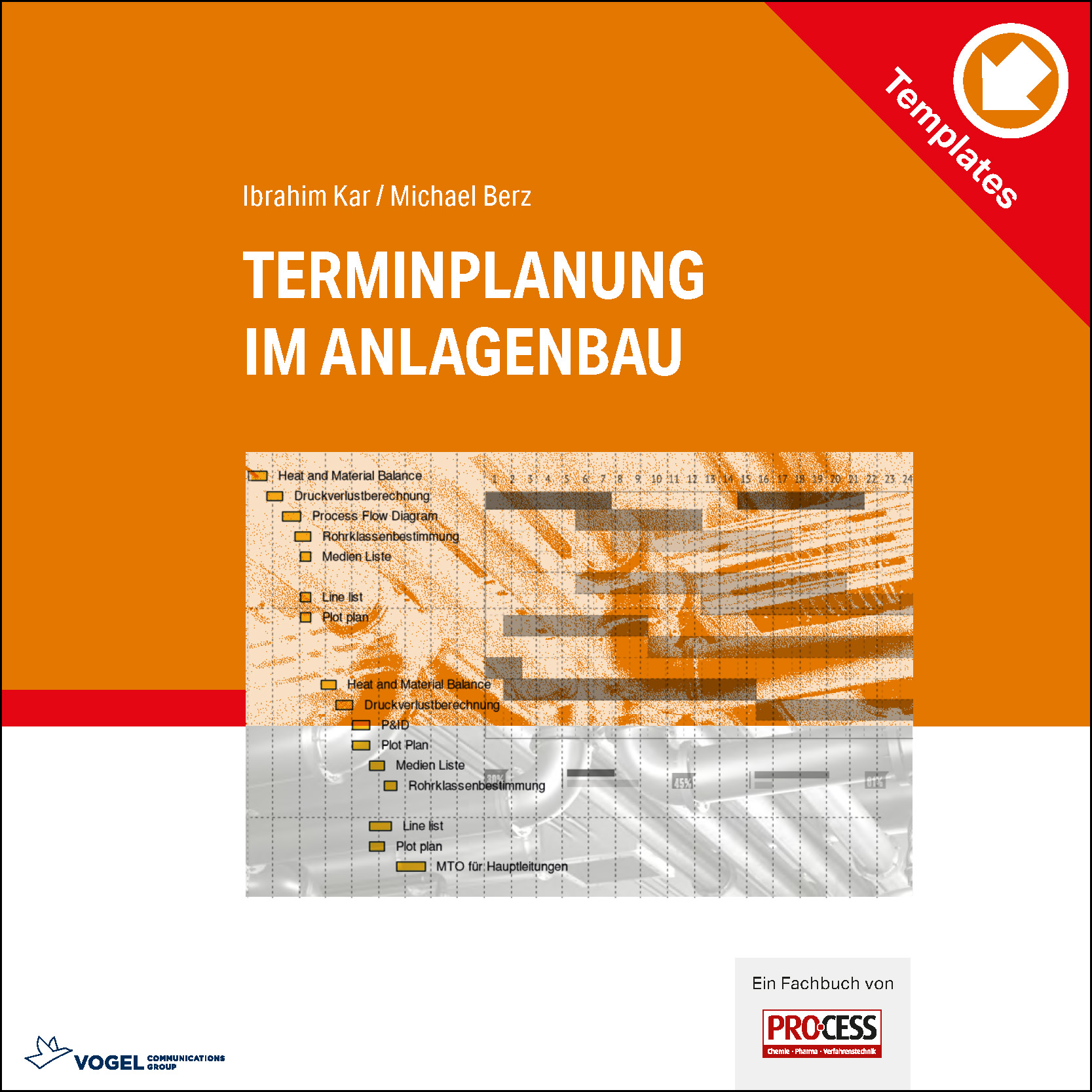 Terminplanung im Anlagenbau – Templates (Download)  Cover des Buchs Terminplanung im Anlagenbau - Templates (Download) der Autoren Ibrahim Kar und Michael Berz