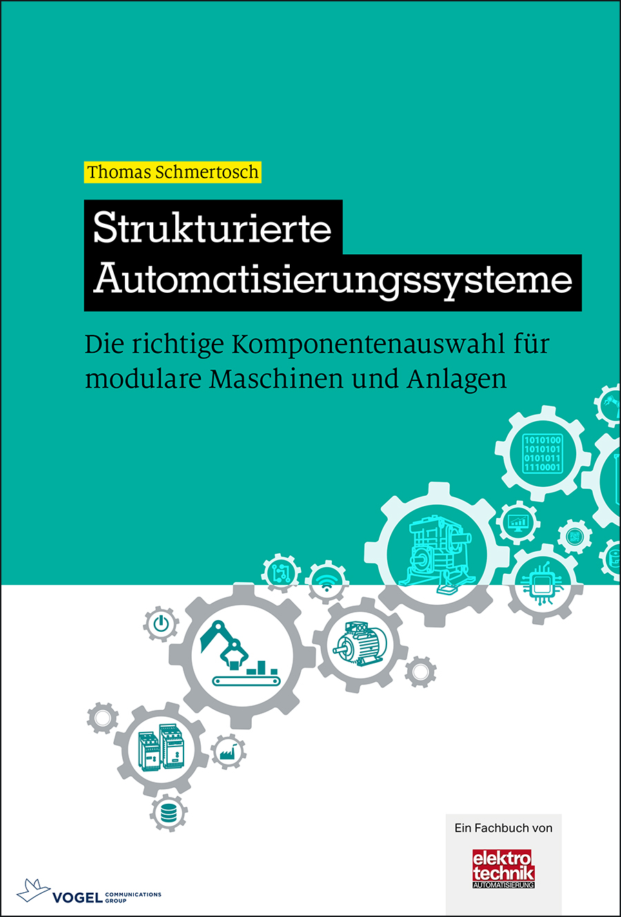 3451LD6LWmZYcguKg Cover des Buchs Strukturierte Automatisierungssysteme des Autors Thomas Schmertosch