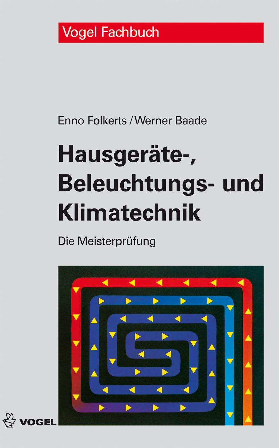 3067 Cover des Buchs Hausgeräte-, Beleuchtungs- und Klimatechnik der Autoren Folkerts, Baade und Friedrichs