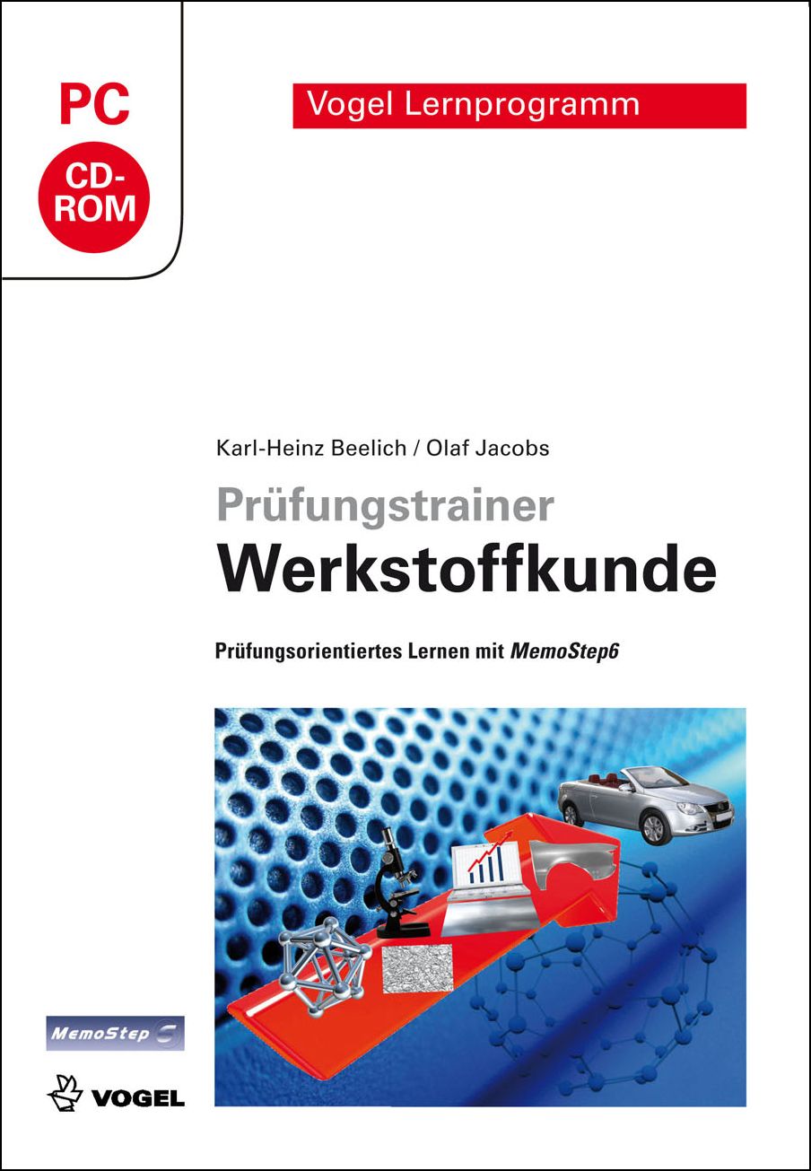 Die CD-ROM "Prüfungstrainer Werkstoffkunde" von Kal-Heinz Beelich und Olaf Jacobs