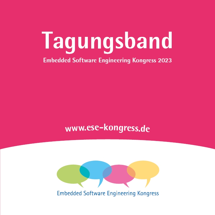 Tagungsband Embedded Software Engineering Kongress 2023 Cover des Buchs Tagungsband Embedded Software Engineering Kongress 2023 von ELEKTRONIKPRAXIS, Vogel Communications Group GmbH & Co.KG, MicroConsult Microelectronics Consulting & Training GmbH