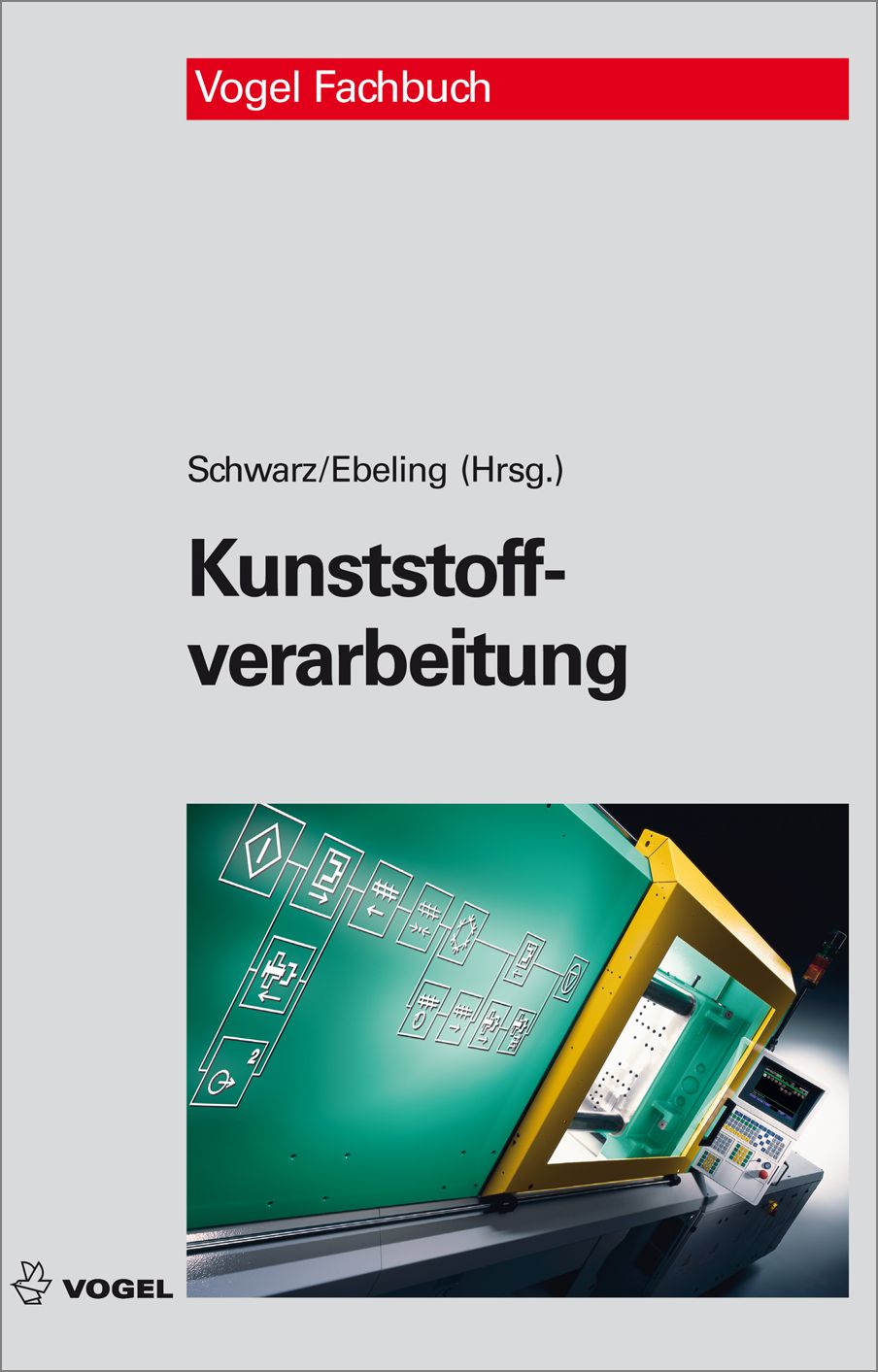 3119 Cover des Buchs Kunststoffverarbeitung der Autoren Otto Schwarz, Friedrich W Ebeling und Brigitte Furth