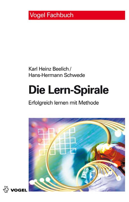 Die Lern-Spirale (E-Book) Cover des Buchs Die Lern-Spirale (E-Book) der Autoren Karl H. Beelich und Hans H. Schwede