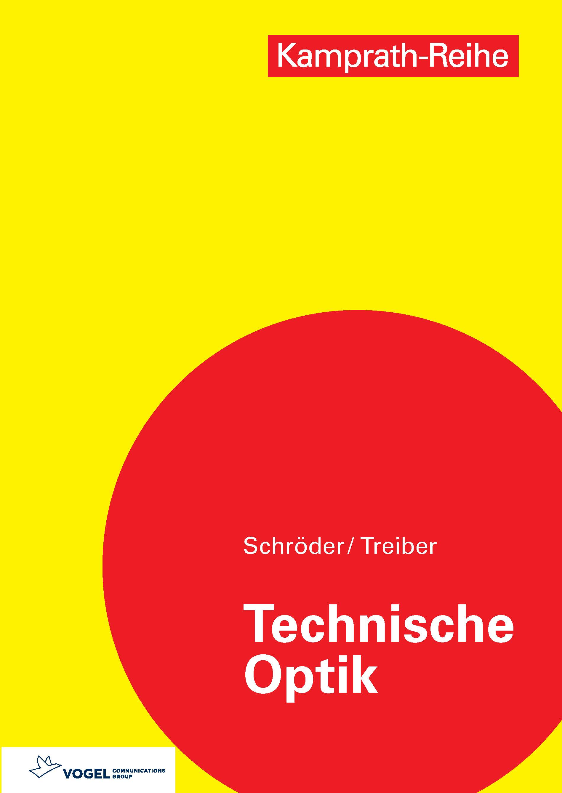 Technische Optik Cover des Buchs Technische Optik der Autoren Schröder, G. und Treiber, H.