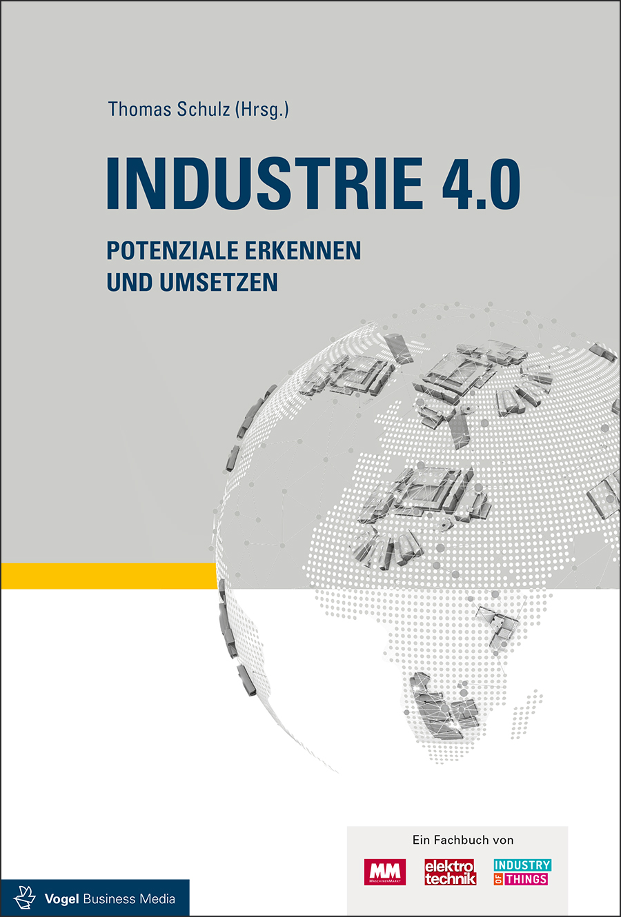 Das Fachbuch "Industrie 4.0. Potenziale erkennen und umsetzen." von Thomas Schulz (Hrsg.)