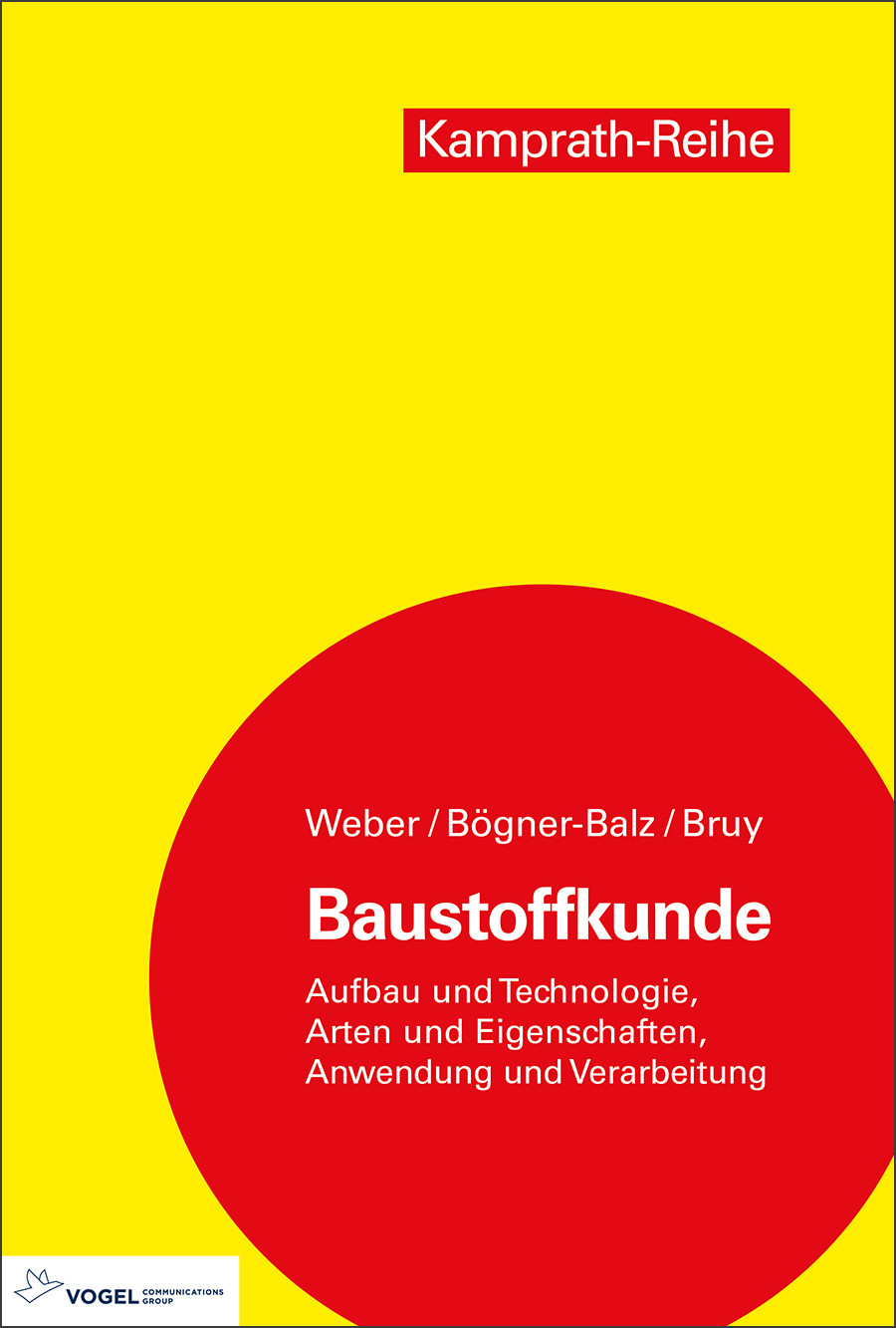 Baustoffkunde Cover des Buchs Baustoffkunde der Autoren Silvia Weber, Heidrun Bögner-Balz und Erhard Bruy.