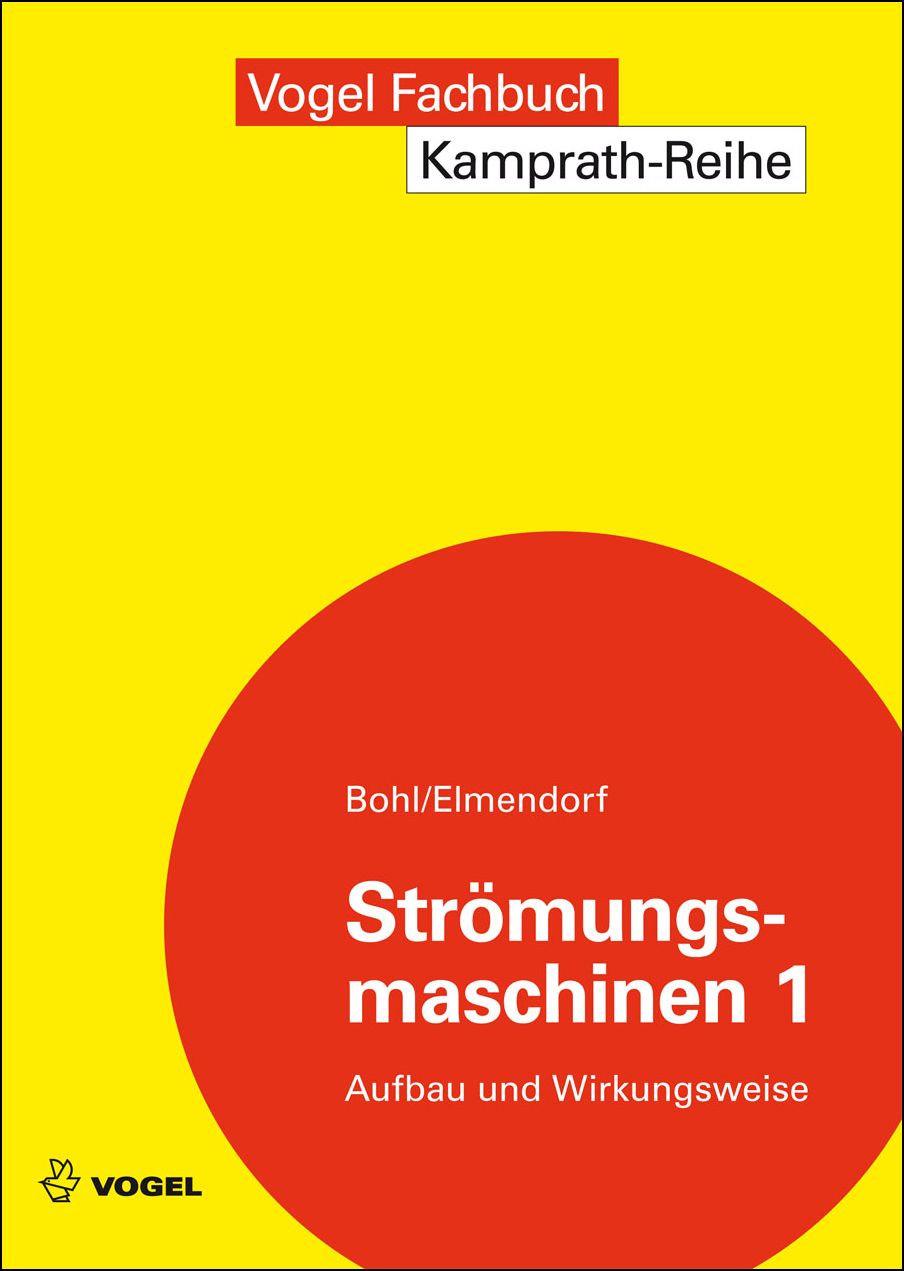 3288 Cover des Buchs Strömungsmaschinen 1 - Aufbau und Wirkungsweise der Autoren Bohl, W. und Elmendorf, W.