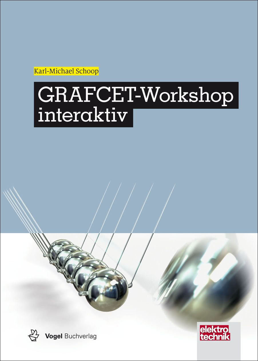 333054f9c7f743dfd Cover des Buchs GRAFCET-Workshop interaktiv des Autors Karl-Michael Schoop