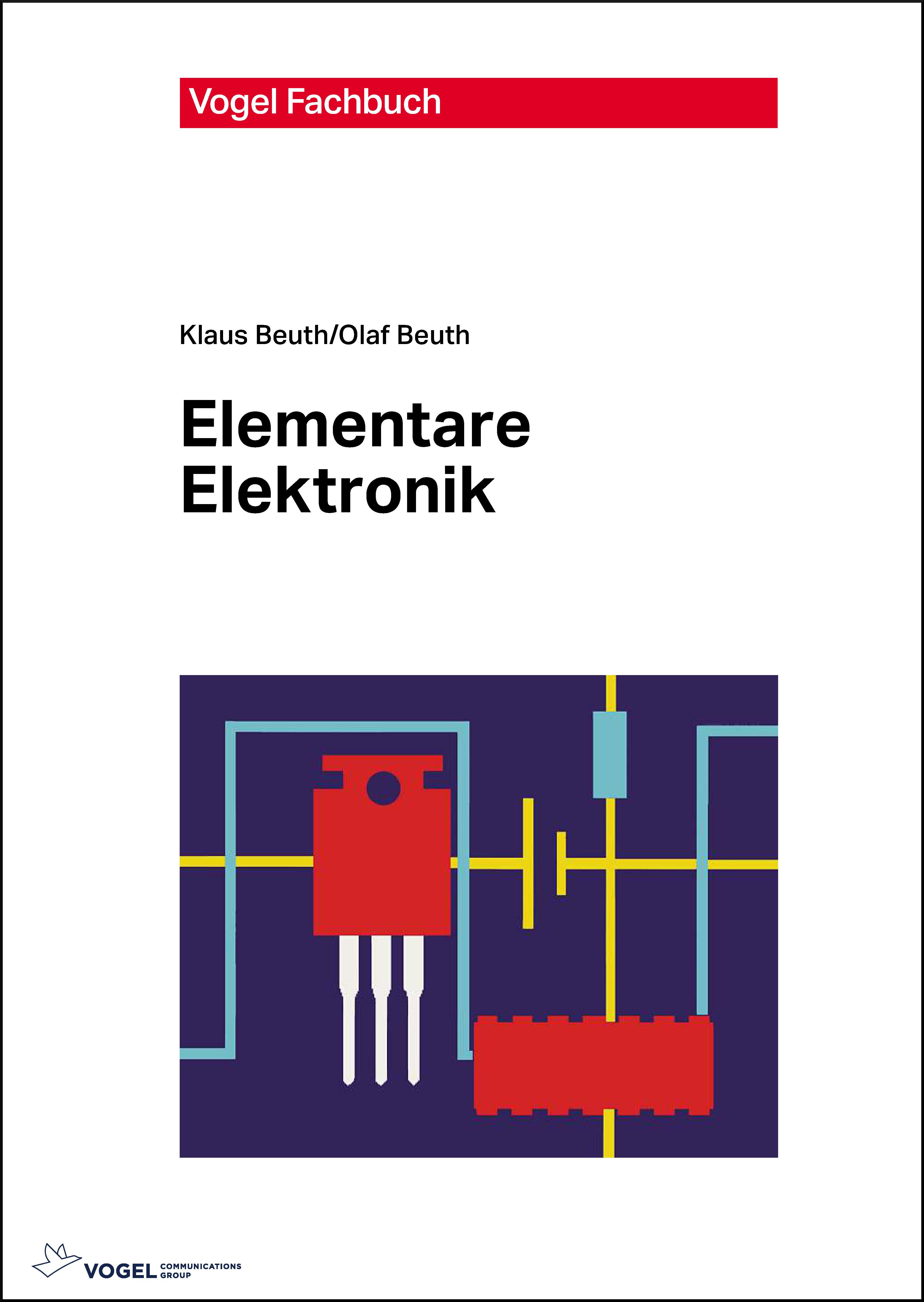 Elementare Elektronik Cover des Buchs Elementare Elektronik der Autoren Klaus Beuth und Olaf Beuth