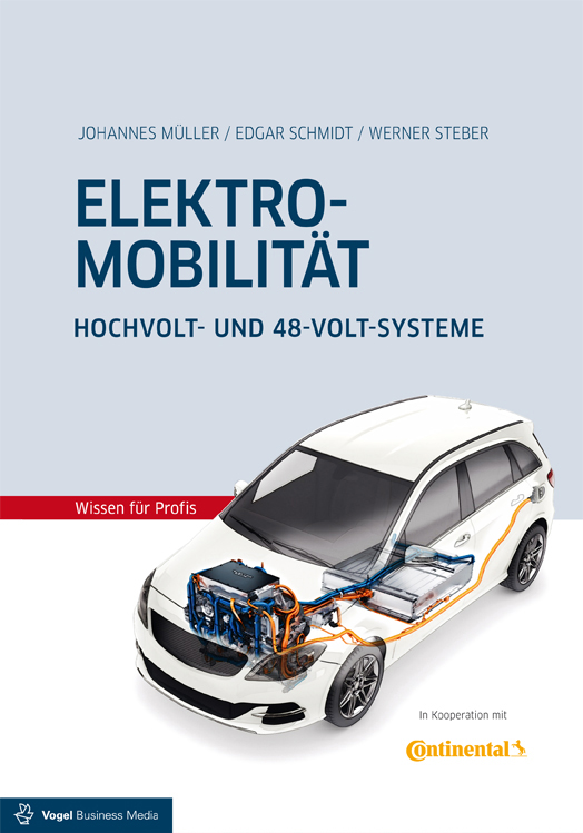 Cover des Buchs Elektromobilität | Hochvolt- und 48-Volt-Systeme (E-Book) der Autoren Johannes Müller, Edgar Schmidt und Werner Steber